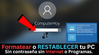 Cómo Formatear o RESTABLECER tu PC sin Contraseña internet o Programas [upl. by Annekim]