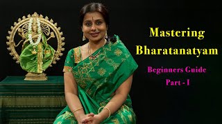 Mastering Bharatanatyam Beginners Guide to Basic Steps  Part 1  Srekala Bharath [upl. by Binnie]