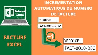 FACTURE EXCEL  Incrémenter les numéros de facture complexes sur excel avec formule et avec VBA [upl. by Thane]