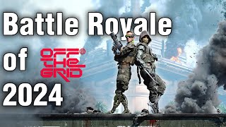 The Most Unique Battle Royale of 2024 Off The Grid [upl. by Pavel]