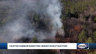 Barn fire in Center Harbor under investigation authorities say [upl. by Adliwa]