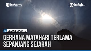 Gerhana Matahari Terlama Sepanjang Sejarah [upl. by Aleihs203]