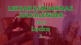 Leksaksjägarnas julkalender 2023 Lucka 2 [upl. by Aitercal]