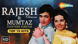 Rajesh Khanna amp Mumtaz Song Collections  Evergreen Hindi Songs  Best Bollywood Old Songs [upl. by Hestia520]