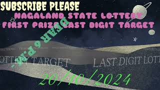 First Prize Last Digit 201024 Nagaland State Lottery Target Number Lottery Sambad Target Number [upl. by Grani]