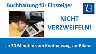 Buchhaltung erklärt in 30 Minuten [upl. by Ecerehs]