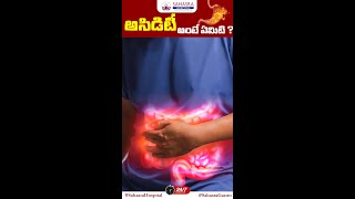 Acidity వల్ల ఇబ్బందులు ఏంటి   Sahasra Hospital  Gastrologist  Sangareddy [upl. by Stets]