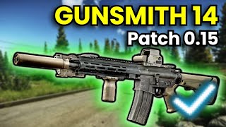 Gunsmith Part 14  Patch 015 Guide  Escape From Tarkov [upl. by Justicz289]