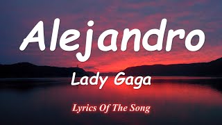 Alejandro  Lady Gaga Lyrics [upl. by Alel]