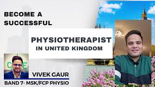 How to become a successful physiotherapist in the United Kingdom [upl. by Aiouqahs]