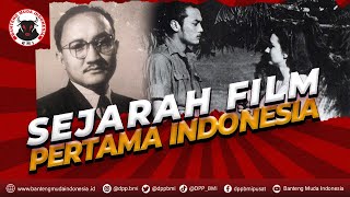 Sejarah Film Pertama Indonesia [upl. by Maclay]