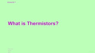 What is Thermistors [upl. by Navannod80]