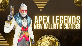 Apex Legends Ballistic Changes Buff or Nerf [upl. by Marih]