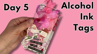 Transparency Alcohol Ink Tags  12 Days of Christmas Junk Journal Ideas [upl. by Thebazile]