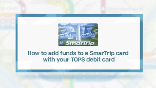 How to Add Money to Your SmarTrip Card Using Your TOPS Card [upl. by Ajaj]