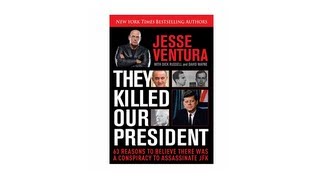 They Killed Our President  Premiere Interview with Jesse Ventura Part 2 of 2 [upl. by Blim]