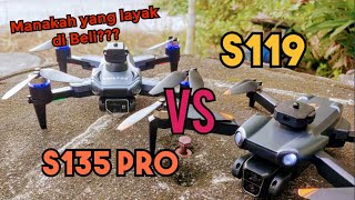 Drone S119 Vs S135 Pro Kita adu gaesss [upl. by Godred307]