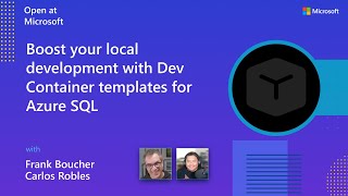 Boost your local development with Dev Container templates for Azure SQL [upl. by Eidolem]