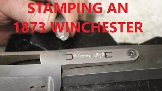 Restamping an 1873 Winchester [upl. by Swigart]