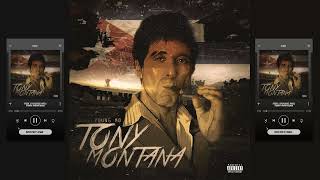 Tony Montana  FBK Foreign Boys Club OFFICIAL VIDEO FULL SOUNDTRACK [upl. by Nosauq]