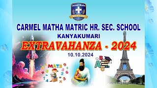 EXTRAVAHANZA 2024  CARMEL MATHA MATRIC HR SEC SCHOOL KANYAKUMARI [upl. by Aihsatsan]