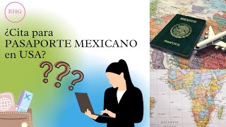 PASAPORTE MEXICANO ¿Cómo obtener una cita en USA para el PASAPORTE [upl. by Clevey]