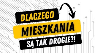 🏠 Dlaczego mieszkania są tak drogie ❓ ❗ [upl. by Photina]