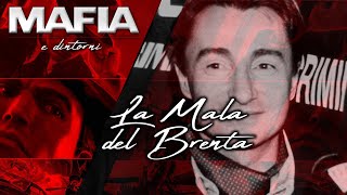 La Mala del Brenta la vera storia [upl. by Inobe]