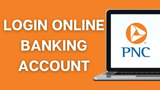 How To Login To PNC Bank Online Banking Account [upl. by Adran]