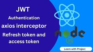 Refresh token and Access token jwt authentication axios interceptors  react  JWT  node Bangla [upl. by Ecnerat]