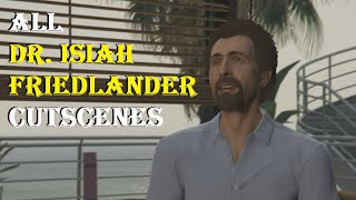 All DR ISIAH FRIEDLANDER Cutscenes in GTA 5 Story Mode  Bryan Scott Johnson [upl. by Anselmi]