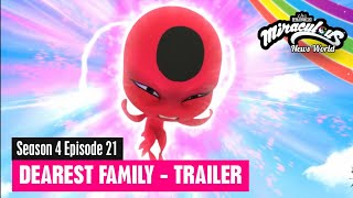 MIRACULOUS  SEASON 4 EPISODE 21  DEAREST FAMILY  TRAILER [upl. by Nallid]