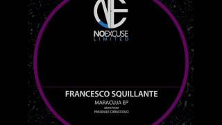 Francesco Squillante  Maracuja Original Mix [upl. by Modnarb]