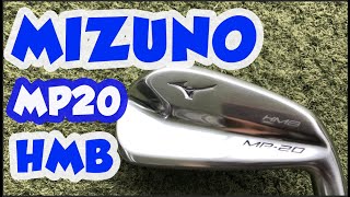 MIZUNO MP20 HMB IRONS  5 7 AND 9 IRON TESTED [upl. by Roshelle]