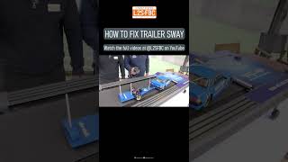 How to fix trailer sway [upl. by Ahsiniuq]