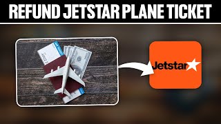 How To Refund Jetstar Plane Ticket 2024 Full Tutorial [upl. by Tiff]