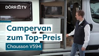 Chausson V594 als Dörr Edition  Der ultimative Campervan zum TopPreis [upl. by Aynas]