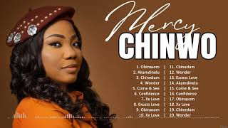 M e r c y C h i n w o Full Album  Top Christian Gospel Worship Songs [upl. by Levina116]