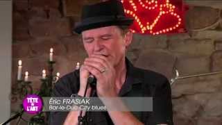 FRASIAK  BAR LE DUC CITY BLUES sur VOSGES TV [upl. by Meade67]