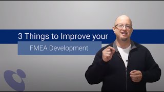 3 Things to Improve your FMEA Development Process  Plexus International [upl. by Einapets]