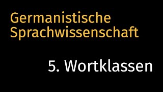 NEUE VERSION  LINK IN BESCHREIBUNG  Germanistische Sprachwissenschaft 5 Wortklassen [upl. by Anyehs]