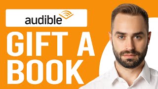 How to Gift a Book on Audible How to Send an Audible Book as a Gift [upl. by Cyler905]