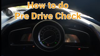 How to do Pre Drive Check [upl. by Ellenehc]