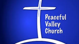 Peaceful Valley Church Sunday Service 07212024 [upl. by Haldeman293]