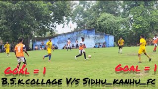 Bsk college Vs sidhukanhufc footbalmatch [upl. by Lajet875]