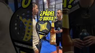 🎾¿PÁDEL O CERVEZA🍺 padelvideos todotupadel todotupadel humor cerveza wpt padelfun padel [upl. by Gisser]