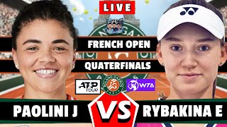 🔴LIVE RYBAKINA vs PAOLINI• French Open 2024 Quaterfinal rolandgarros wta atp aotennis2 [upl. by Vahe]