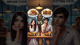 Indian Food vs Western Food Which is Healthier foodshorts [upl. by Huda]