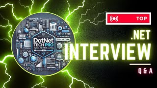 Top Net Interview questions and answers 2024  Dotnet Tech PRO [upl. by Elatsyrk]