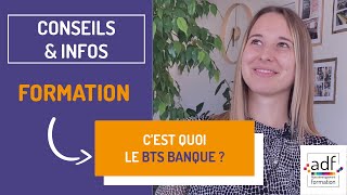 Cest quoi le BTS Banque [upl. by Lapham378]